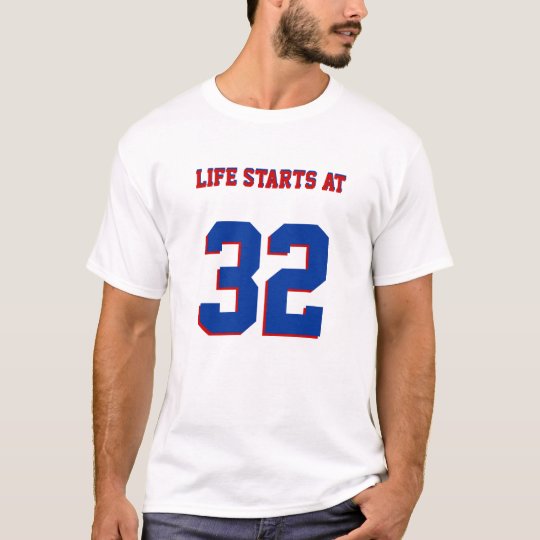 Life Starts At 32 Funny 32nd Birthday Joke T-Shirt