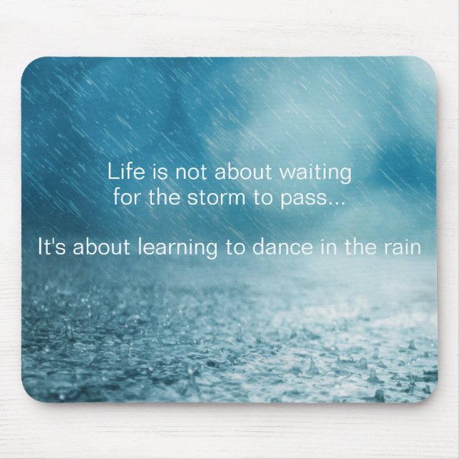 Life Struggles Inspirational Quote Rain Photograph Mouse Mat (Front)