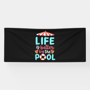 Life Swimmer Is Better By The Pool Banner
