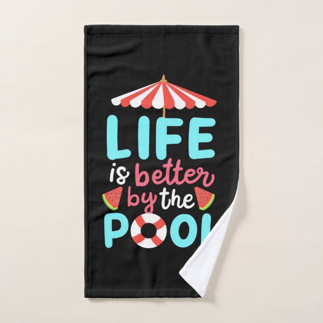 Life Swimmer Is Better By The Pool Hand Towel (Hand Towel)
