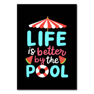 Life Swimmer Is Better By The Pool Table Number