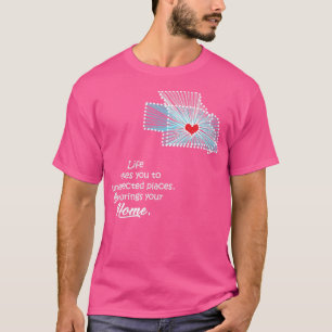 Life takes you to Missouri T-Shirt