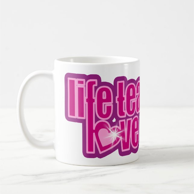 "life teaches love reveals" pink purple slogan mug (Left)