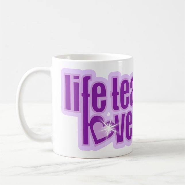 "life teaches love reveals" purple slogan mug (Left)