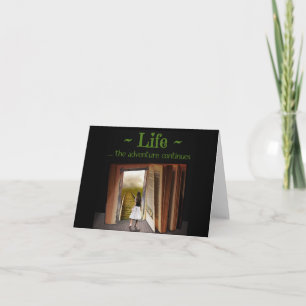 Life, the adventure continues card