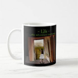 Life, the adventure continues coffee mug