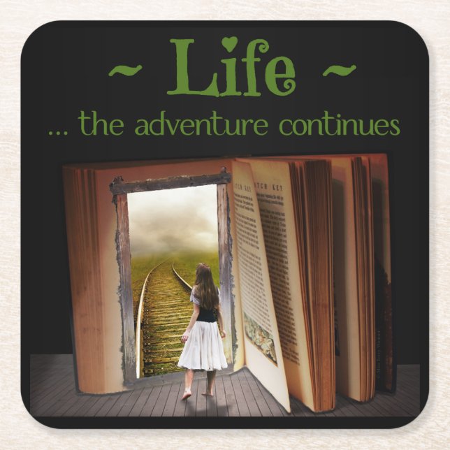 Life, the adventure continues square paper coaster (Front)