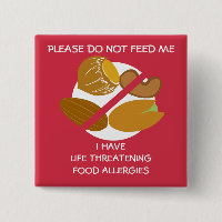 Life Threatening Nut Allergy Pin, Don't Feed