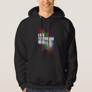 Life Through Art Hoodie
