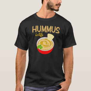 Life Vegan Plant Based Foodie Hummus T-Shirt