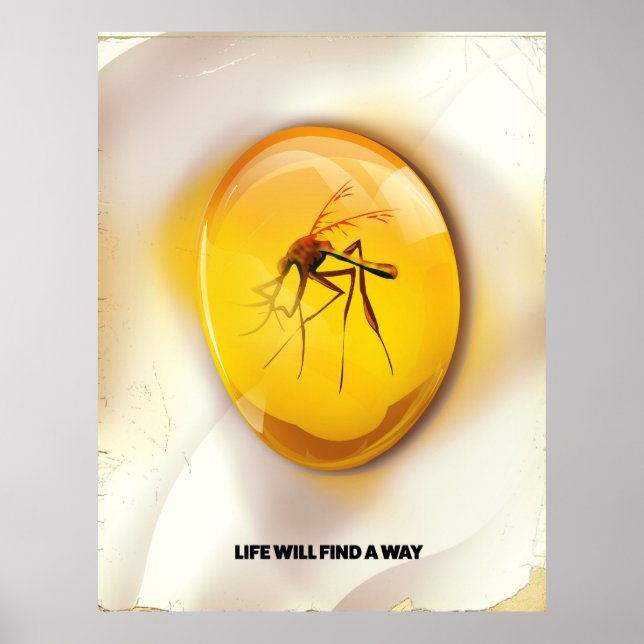 Life will find a way poster (Front)