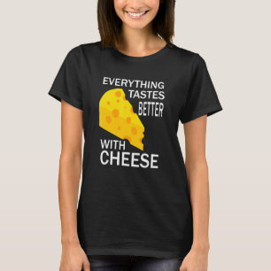 Life With Cheese Organic Food Eating Cheese T-Shirt