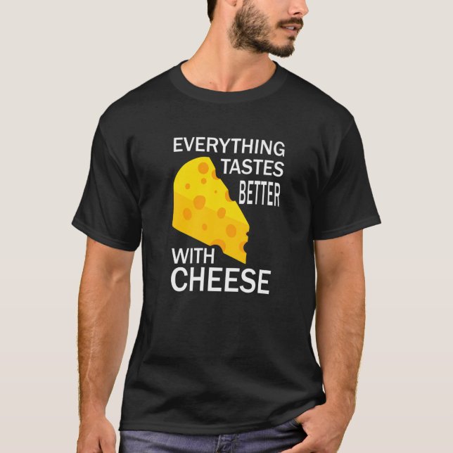 Life With Cheese Organic Food Eating Cheese   T-Shirt (Front)