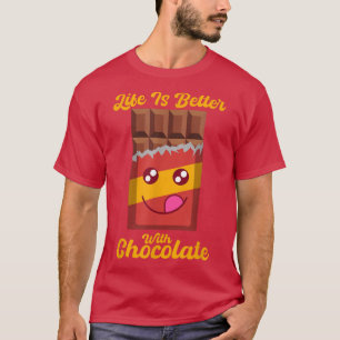 Life With Chocolate Ironic Saying for a Chocolate T-Shirt