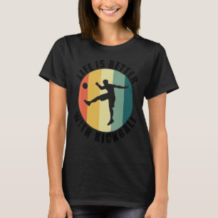 Life With Kickball Ironic Saying Ball Sports Train T-Shirt