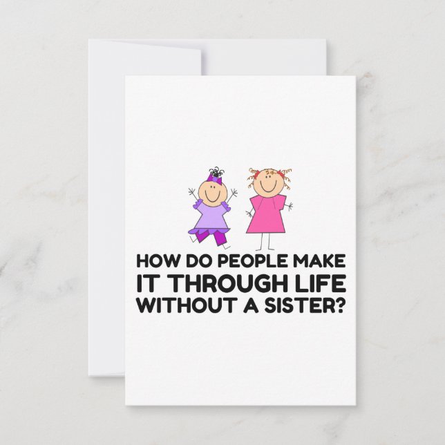 LIFE WITHOUT A SISTER THANK YOU CARD (Front)