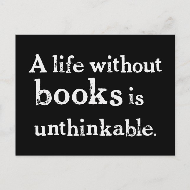 Life Without Books Postcard (Front)