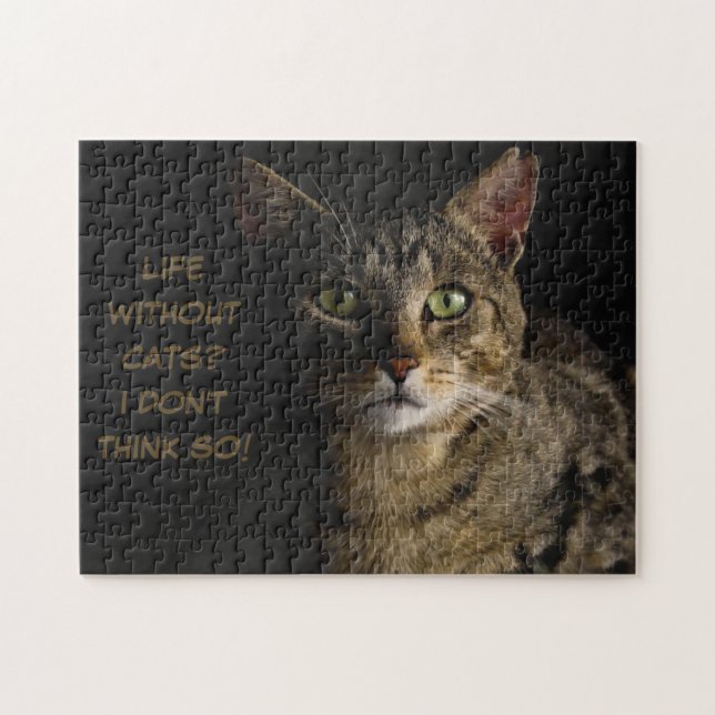 Life without cats? I don’t think so! custom funny  Jigsaw Puzzle (Horizontal)