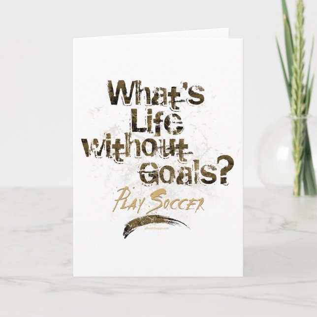 Life Without Goals (Soccer) Card (Front)