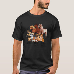 Life Without Horses And Dogs Funny Animal Lovers G T-Shirt