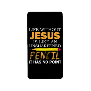 Life Without Jesus Funny Christian Religious Faith Label