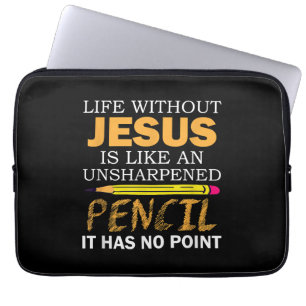 Life Without Jesus Funny Christian Religious Faith Laptop Sleeve