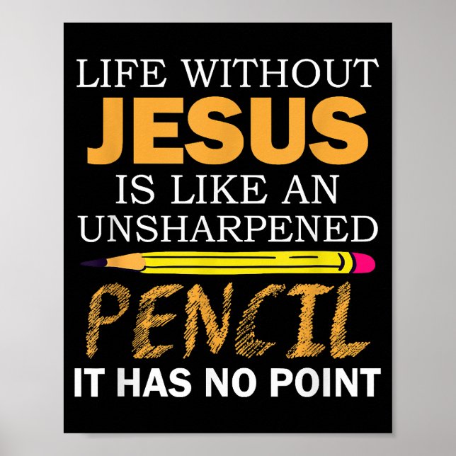 Life Without Jesus Funny Christian Religious Faith Poster (Front)