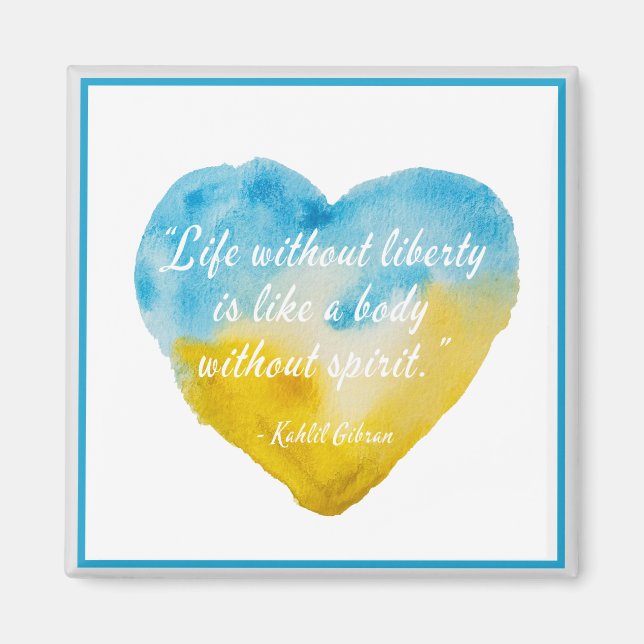 Life Without Liberty Quote Ukraine    Magnet (Front)