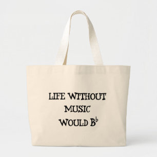 Life Without Music Large Tote Bag