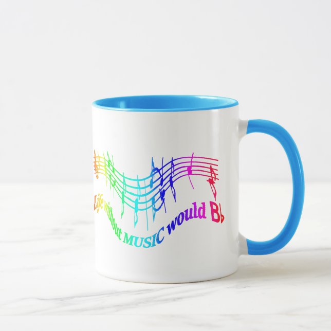Life without Music would B Flat Humour Quote Mug (Right)