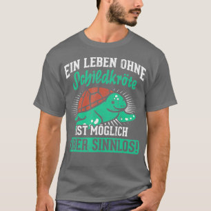 Life Without Turtle Possible But Pointless Turtle T-Shirt