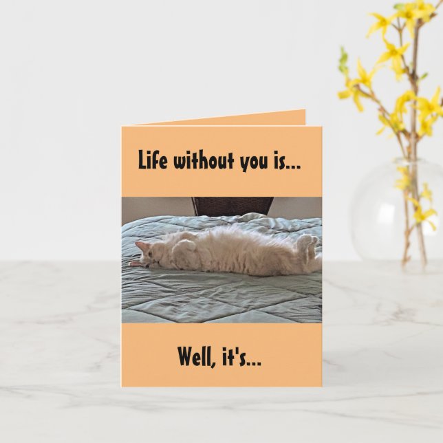 Life without you...cat card (Yellow Flower)