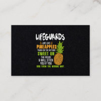 Lifeguards Are Like Pineapples.