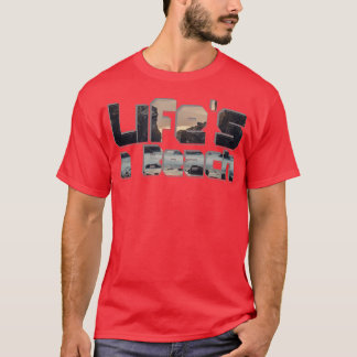 Lifes a Beach 1 T-Shirt