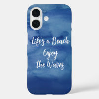 Life's a Beach Enjoy the Waves Blue Texture Quote