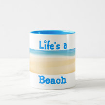 Life's a Beach Mug