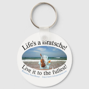 Life's a Bratsche Key Ring