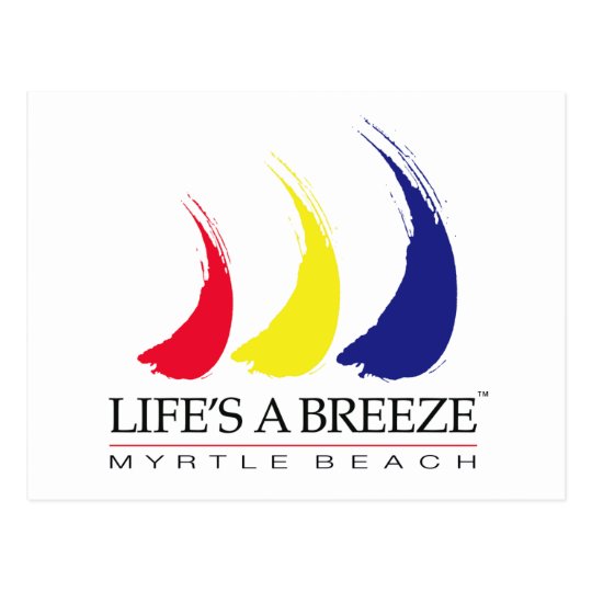 Life's a Breeze™_Paint-The-Wind_Myrtle Beach Postcard