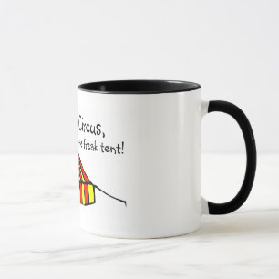 Life's a Circus Mug
