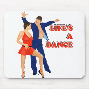 Lifes a Dance Mouse Mat