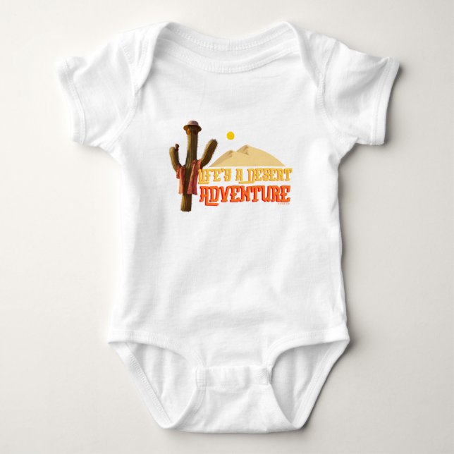 Life's a Desert Adventure Baby Bodysuit (Front)