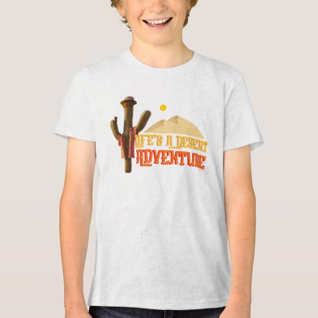 Life's a Desert Adventure Tri-Blend Shirt (Front)