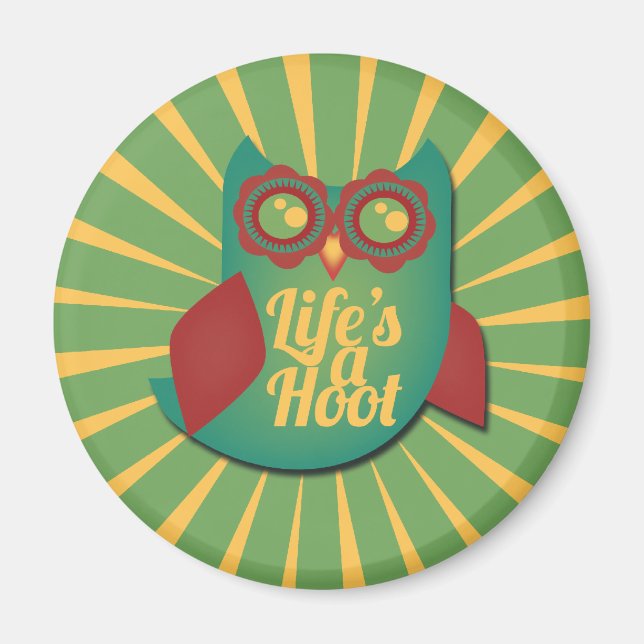 Life's a Hoot owl Magnet (Front)