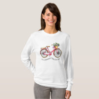 Life's a Journey, Enjoy the Ride - Flower Bike