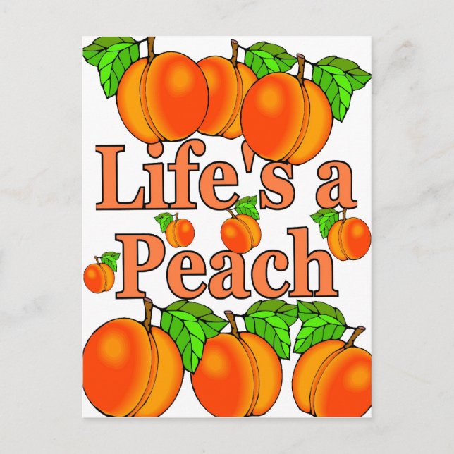 Life's a Peach Postcard (Front)