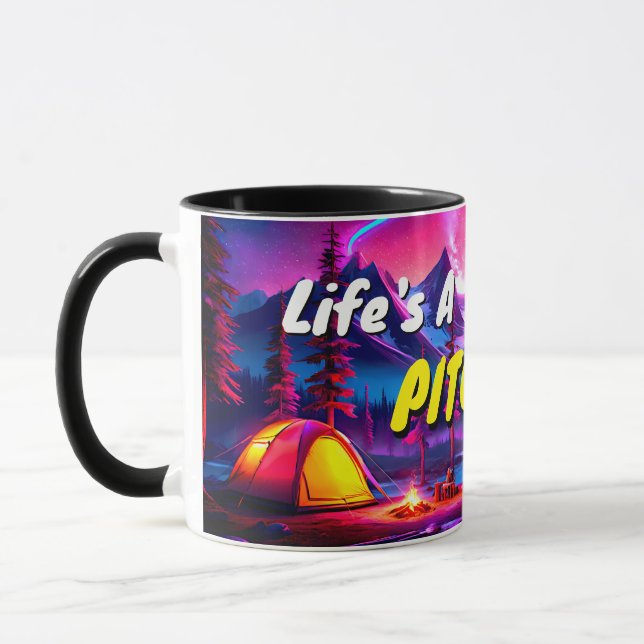 Life's A Pitch - Gift Humorous Camping Themed Mug (Left)