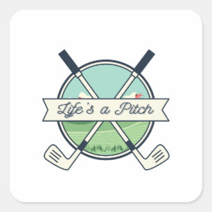 LIFE'S A PITCH SQUARE STICKER