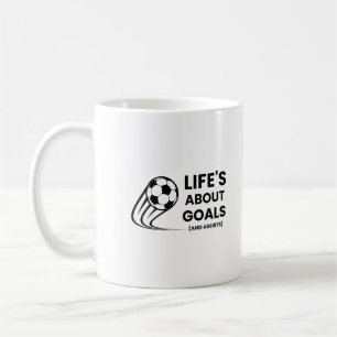 Life's About Goals And Assists Funny Soccer Coffee Mug