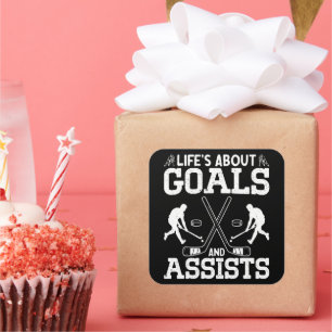 Life's About Goals And Assists Ice Hockey Lover Square Sticker