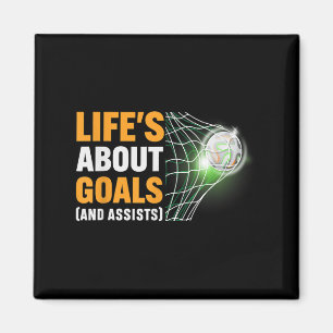 Lifes About Goals And Ists Funny Saying Quote Socc Magnet